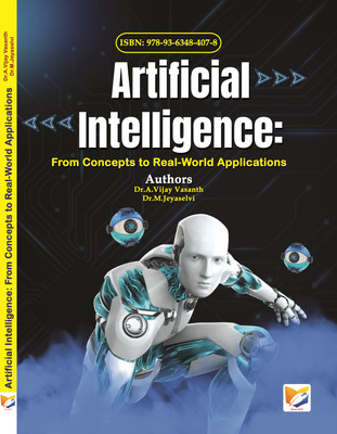 Artificial Intelligence: From Concepts to Real-World Applications(Paperback, Dr.A.Vijay Vasanth, Dr.M.Jeyaselvi)