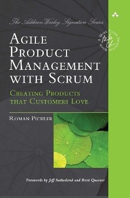 Agile Product Management with Scrum(English, Paperback, Pichler Roman)