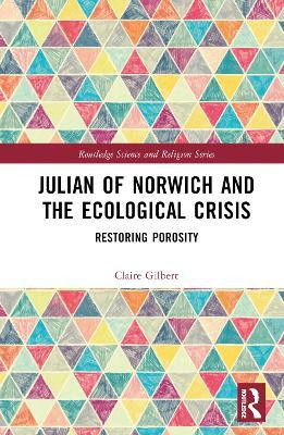 Julian of Norwich and the Ecological Crisis(English, Hardcover, Gilbert Claire)
