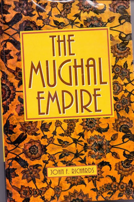 The Mughal Empire(English, Electronic book text, Richards John F.)