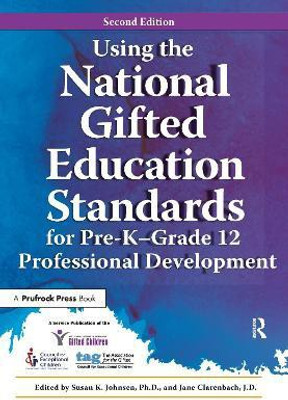Using the National Gifted Education Standards for Pre-K - Grade 12 Professional Development(English, Paperback, National Assoc For Gifted Children Jane)