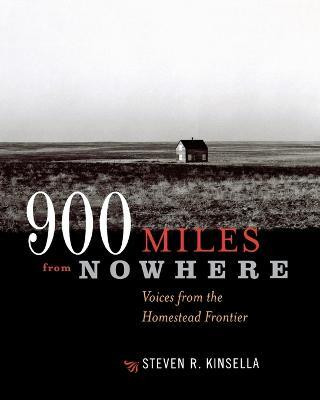 900 Miles from Nowhere(English, Paperback, Kinsella Steven R)