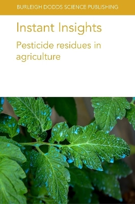 Instant Insights: Pesticide Residues in Agriculture(English, Paperback, Thomson Linda J. Dr)