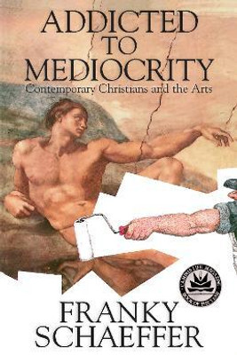 Addicted to Mediocrity(English, Paperback, Schaeffer Franky)