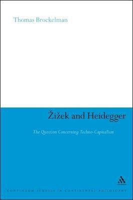 Zizek and Heidegger(English, Electronic book text, Brockelman Thomas Professor)