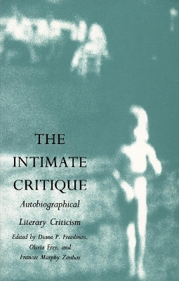 The Intimate Critique(English, Paperback, unknown)