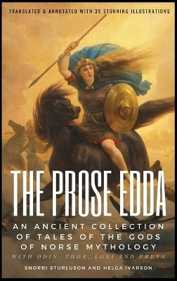 THE PROSE EDDA (Translated & Annotated with 35 Stunning Illustrations)(English, Hardcover, Sturluson Snorri)