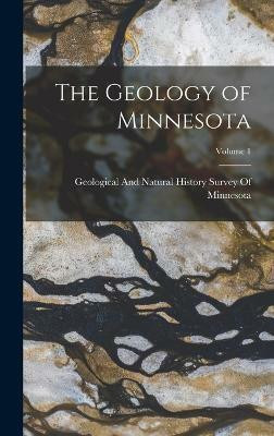 The Geology of Minnesota; Volume 1(English, Hardcover, unknown)