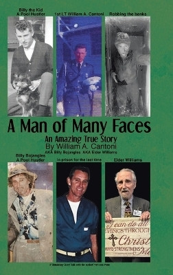 A Man of Many Faces(English, Hardcover, Cantoni William A)