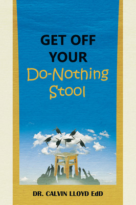 Get Off Your Do-Nothing Stool(English, Paperback, Lloyd Edd Calvin Dr)