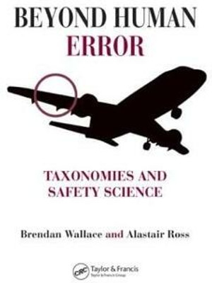 Beyond Human Error(English, Hardcover, Wallace Brendan)