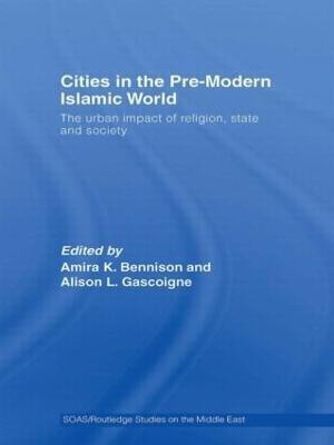 Cities in the Pre-Modern Islamic World(English, Hardcover, unknown)