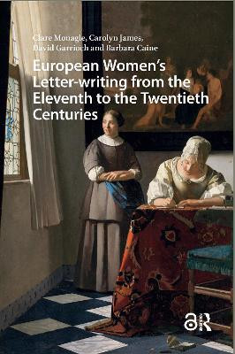 European Women's Letter-writing from the 11th to the 20th Centuries(English, Hardcover, Monagle Clare)