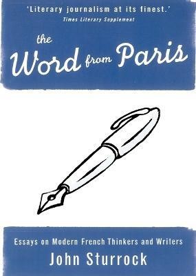 The Word From Paris(English, Paperback, Sturrock John)