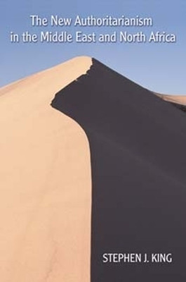 The New Authoritarianism in the Middle East and North Africa(English, Paperback, King Stephen J.)