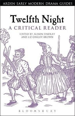Twelfth Night: A Critical Reader(English, Electronic book text, unknown)