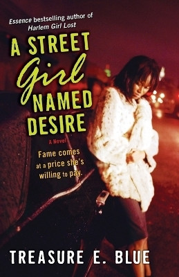 A Street Girl Named Desire(English, Paperback, Blue Treasure E.)