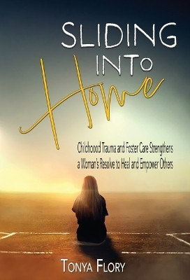 Sliding Into Home(English, Hardcover, Flory Tonya)