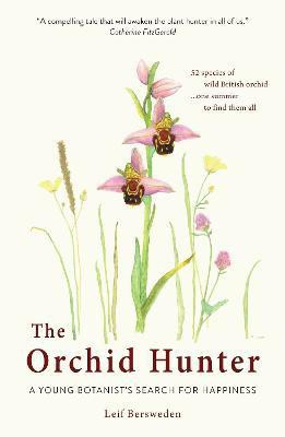 The Orchid Hunter(English, Paperback, Bersweden Leif)