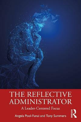 The Reflective Administrator(English, Paperback, Pool-Funai Angela)