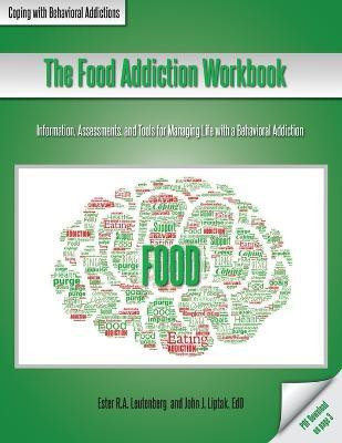The Food Addiction Workbook(English, Paperback, Leutenberg Ester R a)