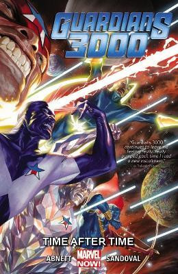 Guardians 3000 Volume 1: Time After Time(English, Paperback, Abnett Dan)