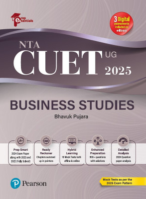 Prep Essentials NTA CUET (UG) Business Studies - 2025 | 3 Digital Assessments Include on e-Library | Mock Tests As Per the 2025 Exam Pattern | 2024 Exam Paper Along With 2023 and 2022 (Fully-Solved) | 10 Mock Tests Both Offline & Online Exam | 900+ Questions with Solutions |(Paperback, Bhavuk Pujara