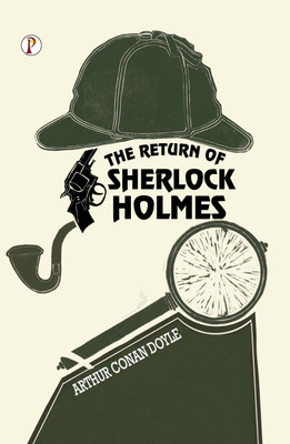 The Return of Sherlock Holmes (Edition1st)(English, Hardcover, Doyle Arthur Conan Sir)