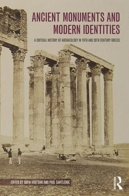 Ancient Monuments and Modern Identities(English, Hardcover, unknown)