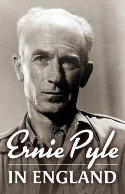 Ernie Pyle in England(English, Paperback, Pyle Ernie)