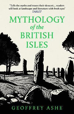 Mythology of the British Isles(English, Paperback, Ashe Geoffrey)