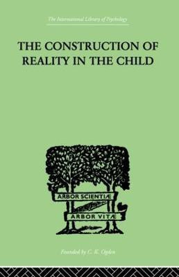 The Construction Of Reality In The Child(English, Paperback, Piaget Jean)