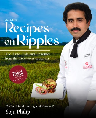 Recipes On Ripples - The Taste, Tale and Treasures from The Backwaters of Kerala(English, Paperback, Philip Soju)