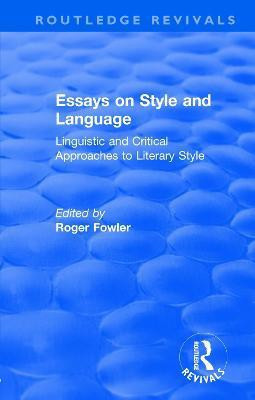Routledge Revivals: Essays on Style and Language (1966)(English, Paperback, unknown)