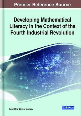 Developing Mathematical Literacy in the Context of the Fourth Industrial Revolution(English, Hardcover, unknown)