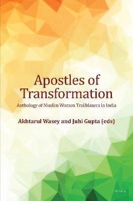 Apostles of Transformation(English, Paperback, unknown)