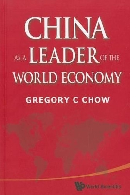 China As A Leader Of The World Economy(English, Paperback, Chow Gregory C)