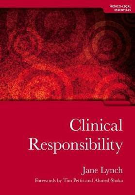 Clinical Responsibility(English, Electronic book text, Lynch Jane)
