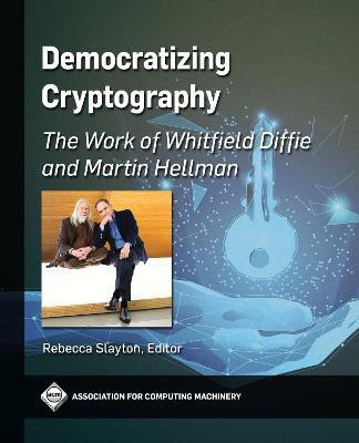 Democratizing Cryptography(English, Paperback, unknown)