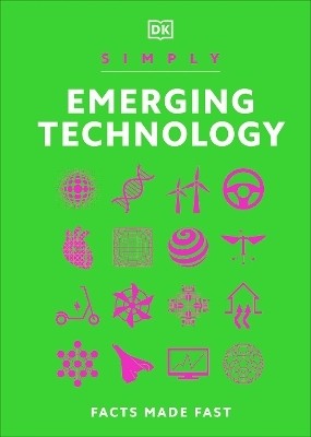 Simply Emerging Technology(English, Hardcover, DK)