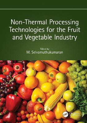 Non-Thermal Processing Technologies for the Fruit and Vegetable Industry(English, Hardcover, unknown)