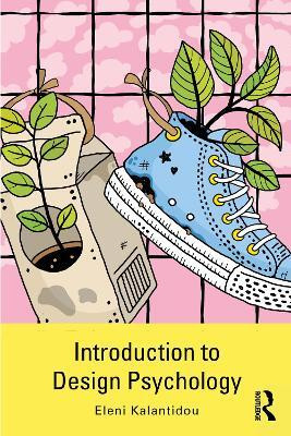 Introduction to Design Psychology(English, Paperback, Kalantidou Eleni)