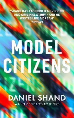 Model Citizens(English, Paperback, Shand Daniel)