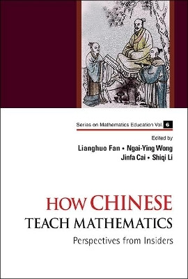 How Chinese Teach Mathematics: Perspectives From Insiders(English, Hardcover, unknown)