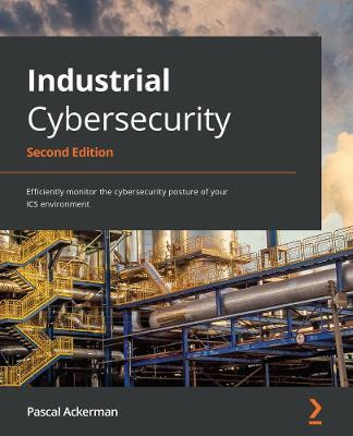 Industrial Cybersecurity(English, Paperback, Ackerman Pascal)