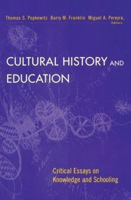 Cultural History and Education(English, Paperback, Popkewitz Thomas)