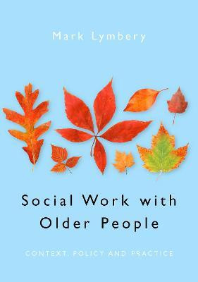 Social Work with Older People(English, Electronic book text, Lymbery Mark E F)