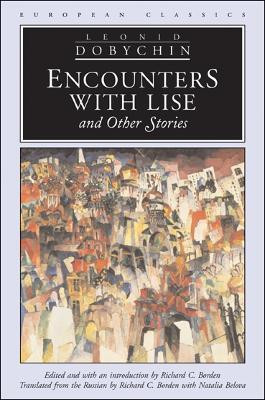 Encounters with Lise and Other Stories(English, Paperback, Dobychin Leonid)