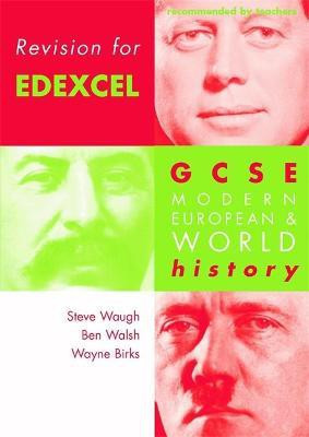 Revision for Edexcel: GCSE Modern European and World History(English, Paperback, Walsh Ben)