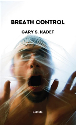 Breath Control (Edition1)(English, Book, Gary S Kadet)